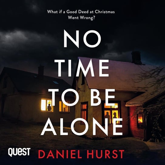 No Time To Be Alone Daniel Hurst