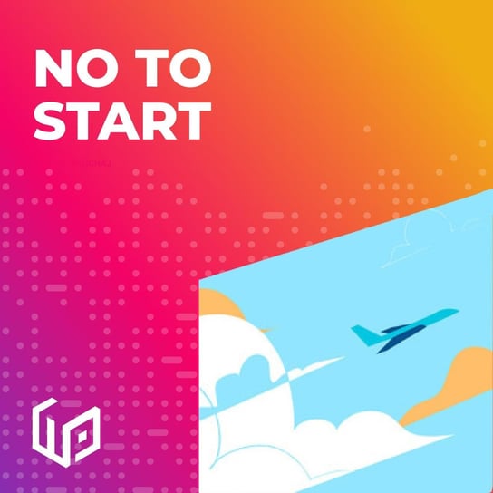 # No to start!  - Programowanie to wyzwanie - podcast Marszałek Damian, Król Sławek