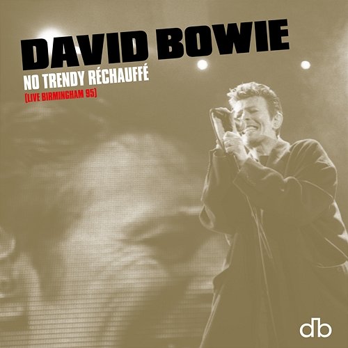 No Trendy Réchauffé David Bowie