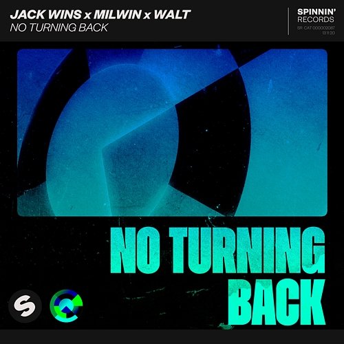 No Turning Back Jack Wins x Milwin x Walt