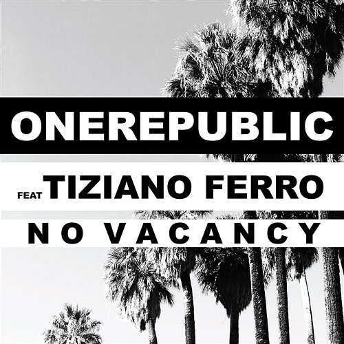 No Vacancy OneRepublic