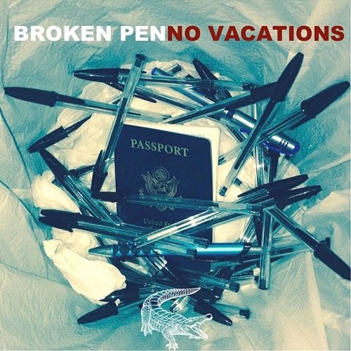 No Vacations Broken Pen feat. Aramaic Lavan, KRETH, Lord Fubu, Munch Ali, Roc Marciano, Cookin Soul, D Dand
