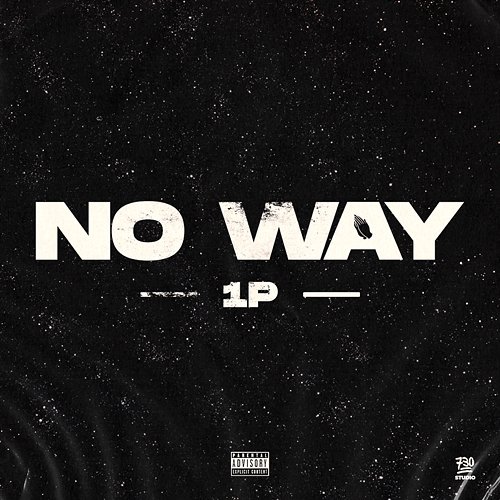 No Way 1P