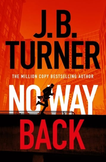 No Way Back J.B. Turner