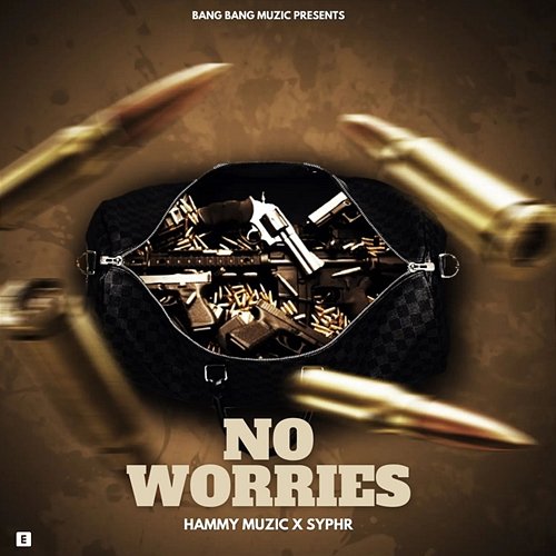 No Worries Hammy Muzic & Syphr