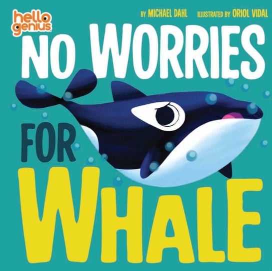 No Worries for Whale Michael Dahl