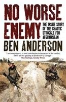 No Worse Enemy Anderson Ben