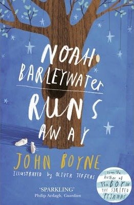 Noah Barleywater Runs Away Boyne John
