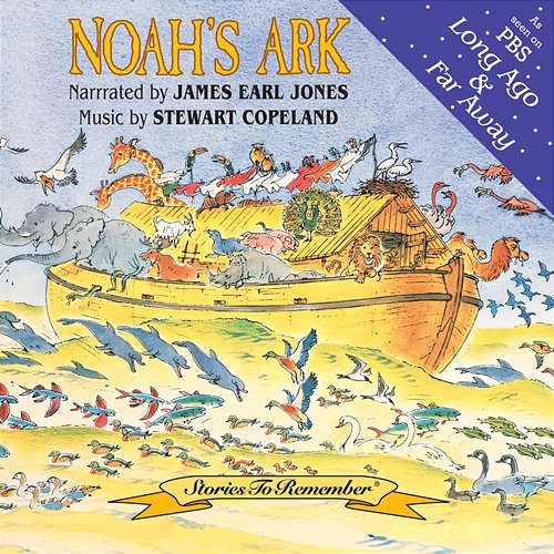 Noah's Ark James Earl Jones, Stewart Copeland
