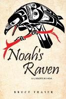Noah's Raven Fraser Bruce