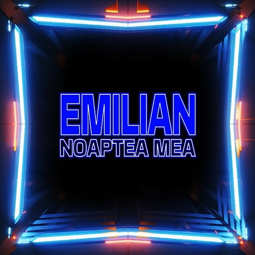 Noaptea mea Emilian