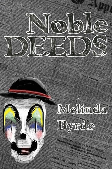 Noble Deeds Byrde Melinda