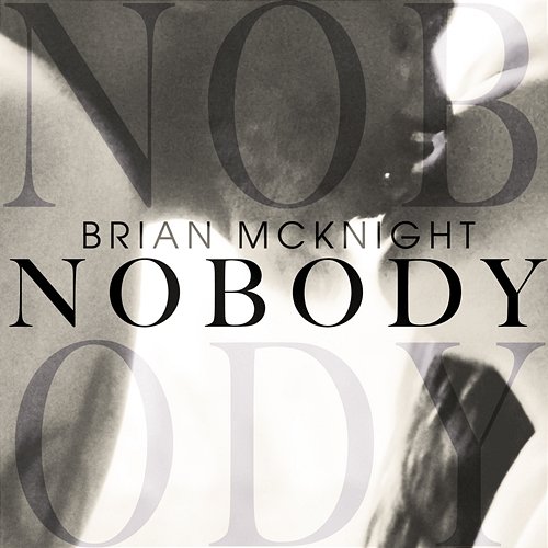 Nobody Brian McKnight