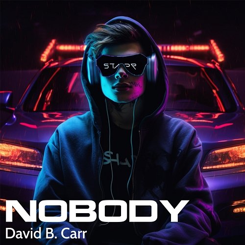 Nobody David B. Carr