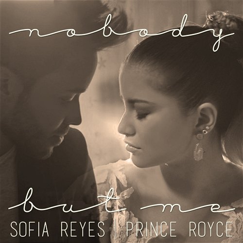 Nobody But Me Sofia Reyes & Prince Royce