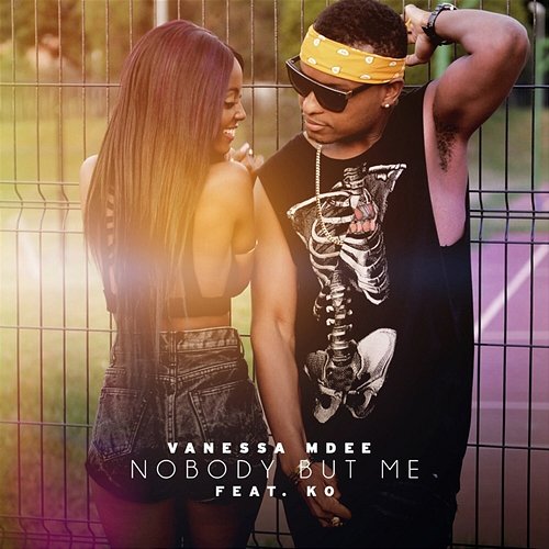 Nobody But Me Vanessa Mdee feat. K.O