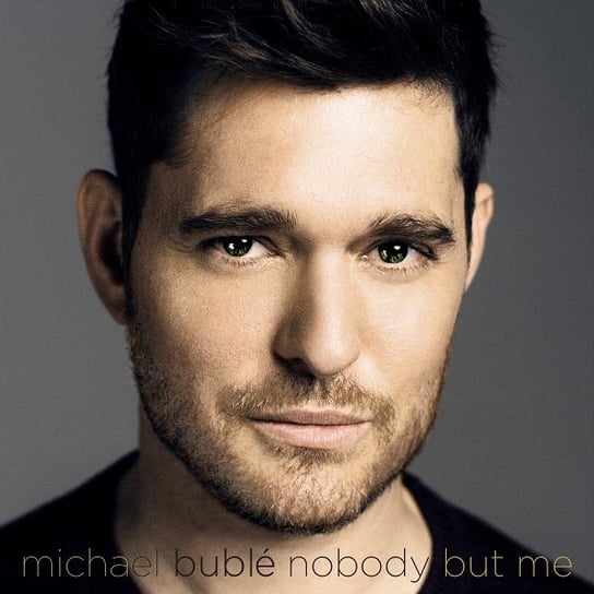 Nobody But Me (winyl w kolorze srebrnym) Buble Michael