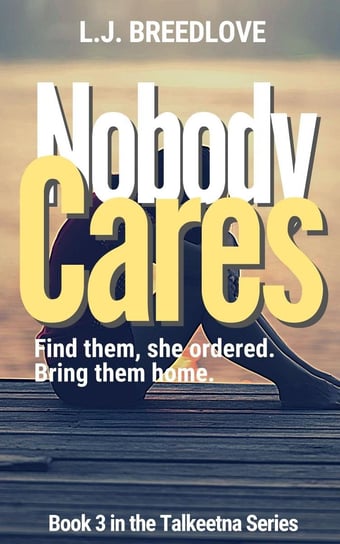 Nobody Cares - ebook epub L.J. Breedlove