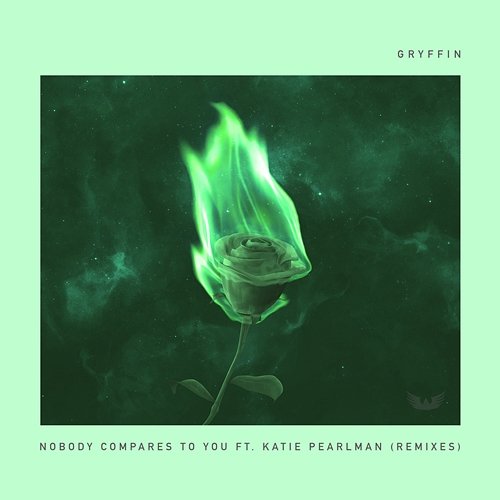 Nobody Compares To You Gryffin feat. Katie Pearlman