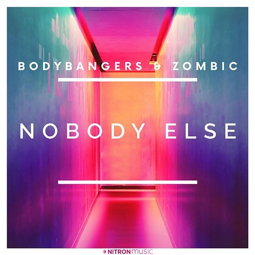 Nobody Else Bodybangers & Zombic