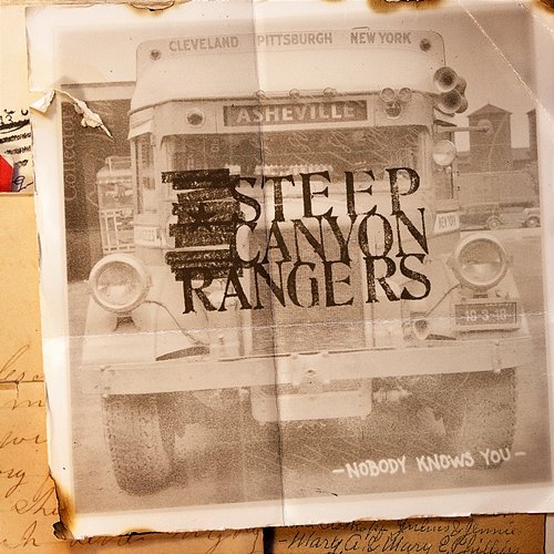 Nobody Knows You Steep Canyon Rangers