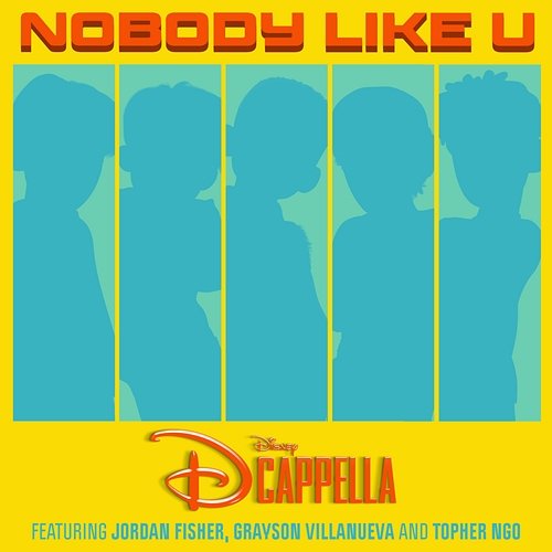 Nobody Like U DCappella feat. Jordan Fisher, Grayson Villanueva, Topher Ngo