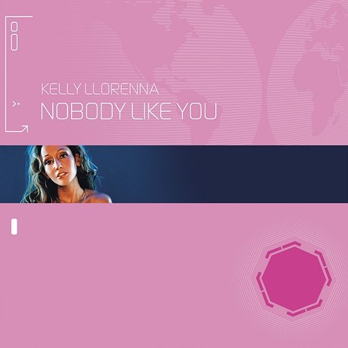 Nobody Like You Kelly Llorenna