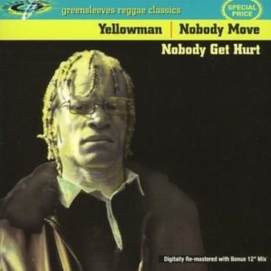 Nobody Move Nobody Yellowman