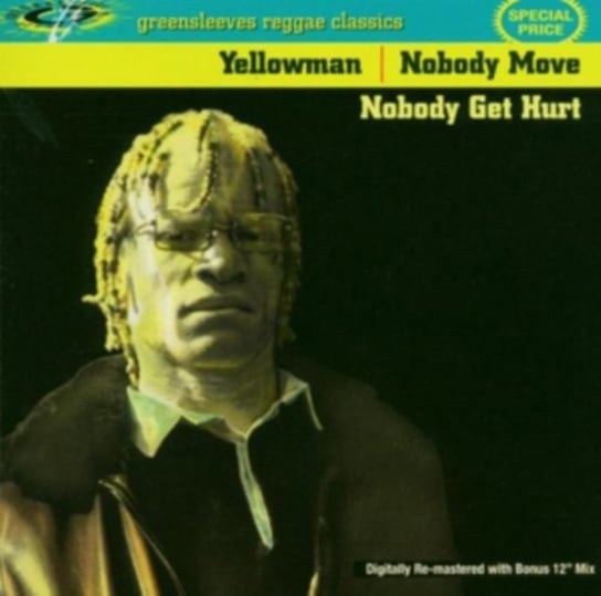 Nobody Move Nobody Get Hurt Yellowman