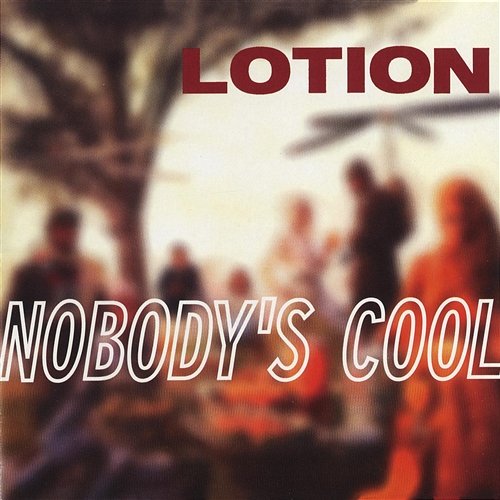 Nobody's Cool Lotion