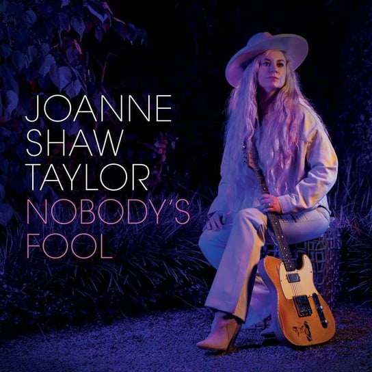 Nobody's Fool Joanne Shaw Taylor
