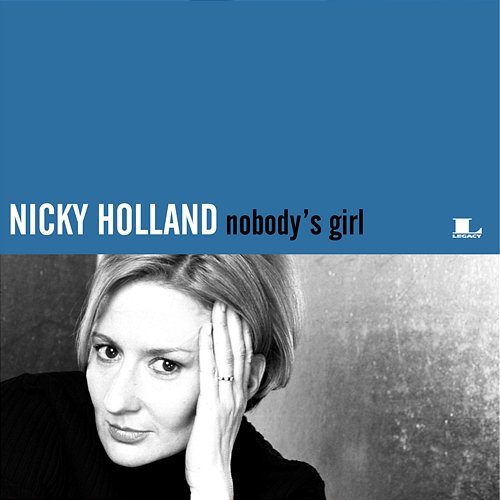 Nobody's Girl Nicky Holland