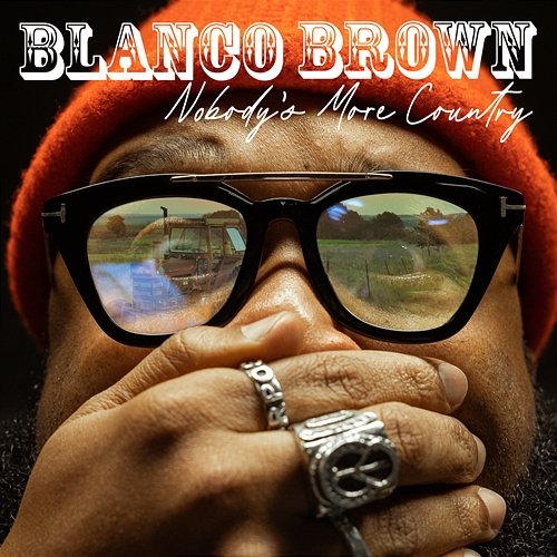 Nobody's More Country Blanco Brown