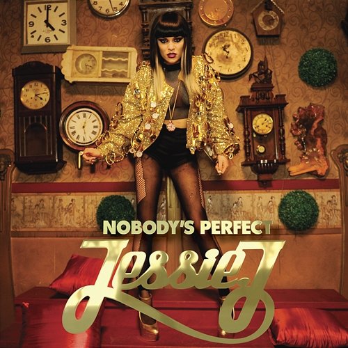 Nobody's Perfect Jessie J