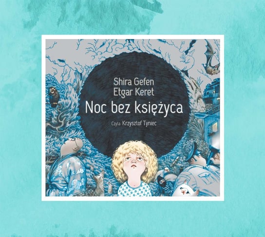 Noc bez księżyca Keret Etgar, Gefen Shira