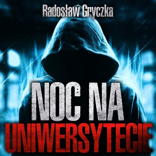 Noc na uniwersytecie – CreepyPasta - MysteryTV - więcej niż strach - podcast Rutka Jakub
