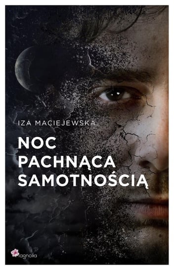 Noc pachnąca samotnością - ebook EPUB Maciejewska Iza