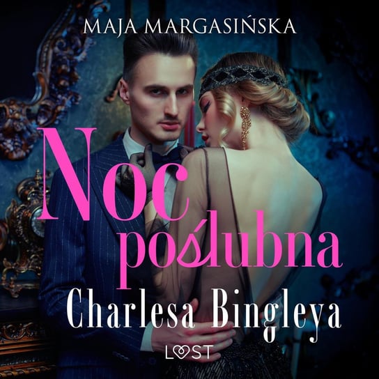 Noc poślubna Charlesa Bingleya – opowiadanie erotyczne Margasińska Maja