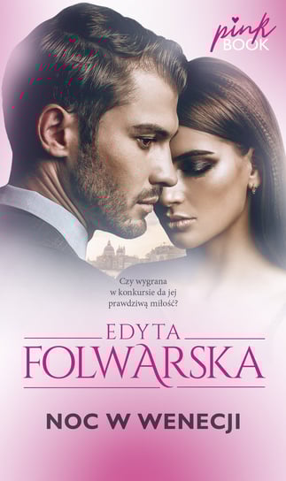 Noc w Wenecji Folwarska Edyta