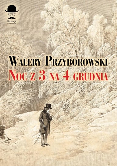 Noc z 3 na 4 grudnia - ebook mobi Przyborowski Walery