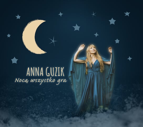 Nocą wszystko gra Guzik Anna