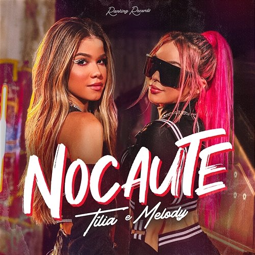 Nocaute Tília & Melody