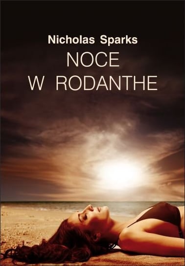 Noce w Rodanthe Sparks Nicholas