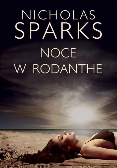 Noce w Rodanthe Sparks Nicholas
