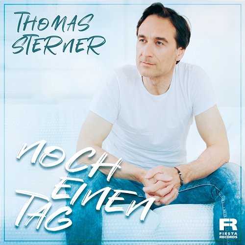 Noch einen Tag Thomas Sterner