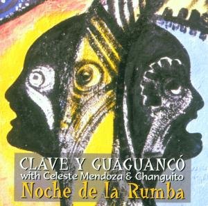 Noche De La Rumba Conjunto Clave Y Guaguanco
