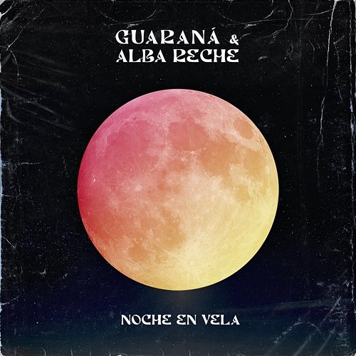 Noche en vela Guaraná feat. Alba Reche