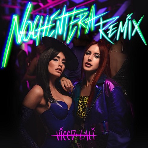 Nochentera - Remix Vicco, Lali