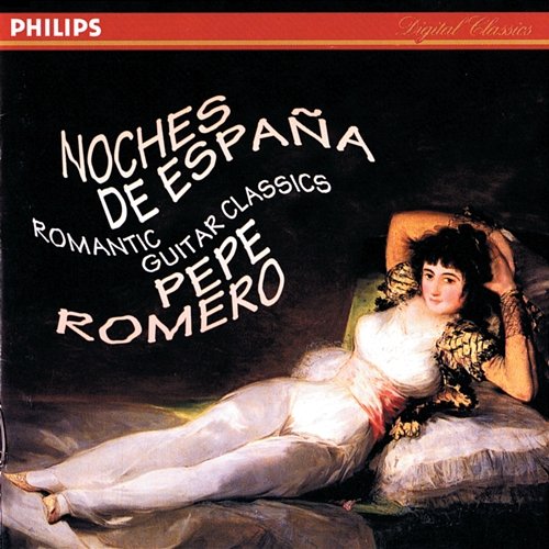 Noches de España - Romantic Guitar Classics Pepe Romero