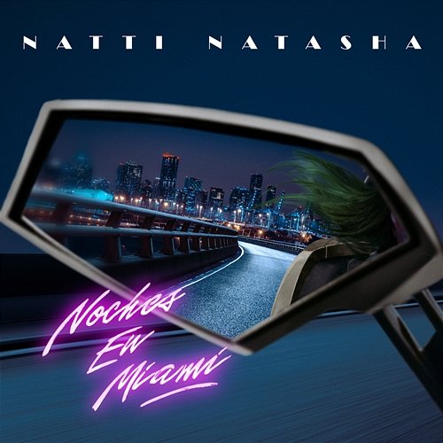 Noches en Miami Natti Natasha